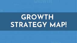 GROWTH STRATEGY MAP
